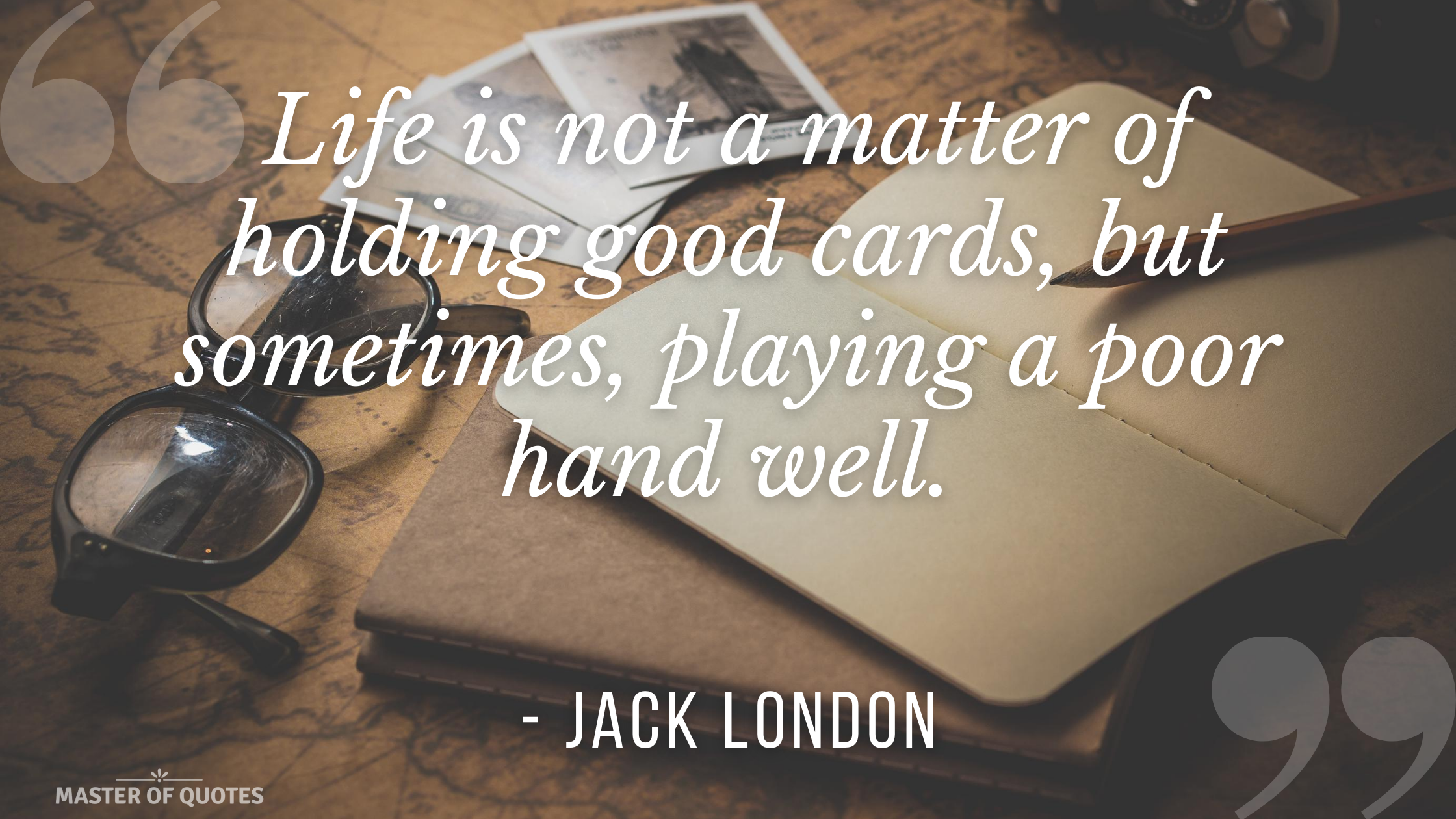 Jack London Quote