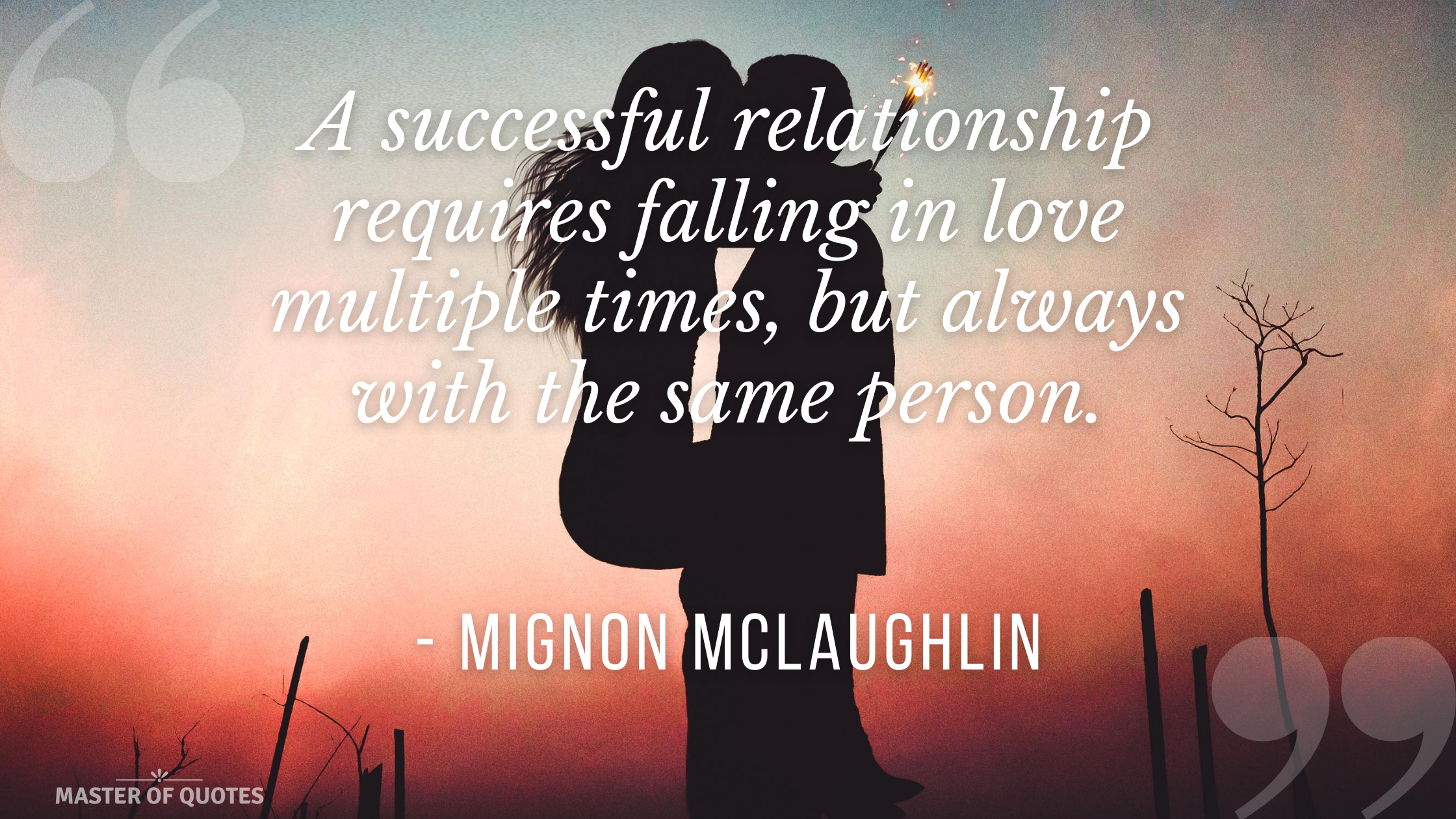 Mignon McLaughlin Quote